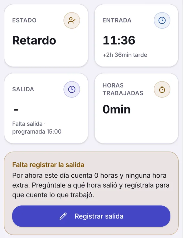 Registro sin salida: aviso 'Falta registrar la salida' que cuenta 0 horas, con el botón Registrar salida.